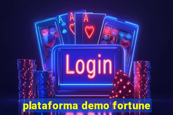 plataforma demo fortune